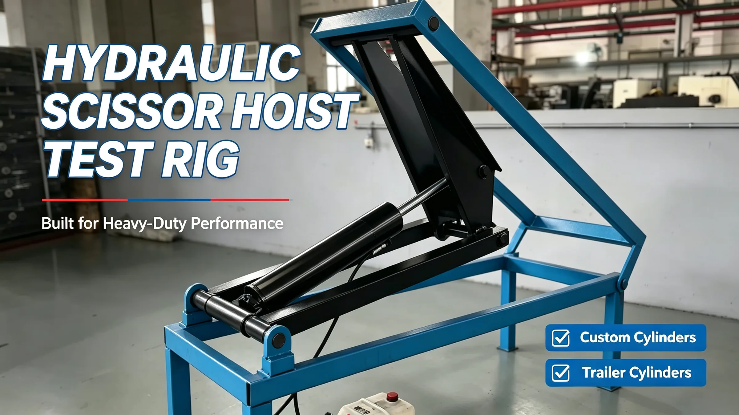 Hydraulic scissor hoist mounted on a blue horizontal test rig with the platform raised